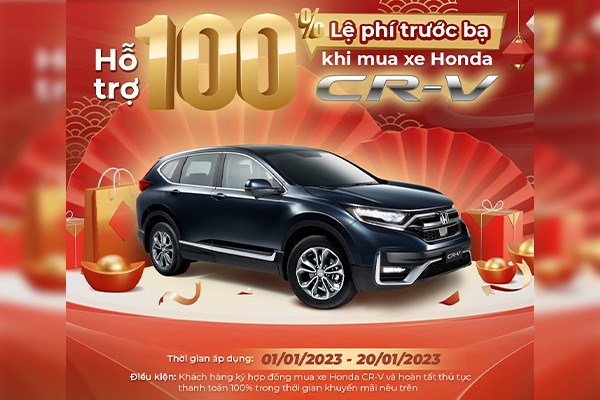 Chương Trình Hỗ Trợ 100% Lệ Phí Trước Bạ Khi Mua Xe Honda CR-V Từ 01/01/2023 Đến Hết 20/01/2023